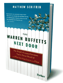 The Warren Buffetts Next Door: The World's Greatest Investors You've Never Heard Of and What You Can Learn From Them
